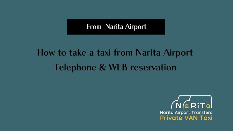 How to take a taxi from Narita Airport